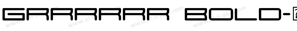 grrrrrr Bold字体转换
